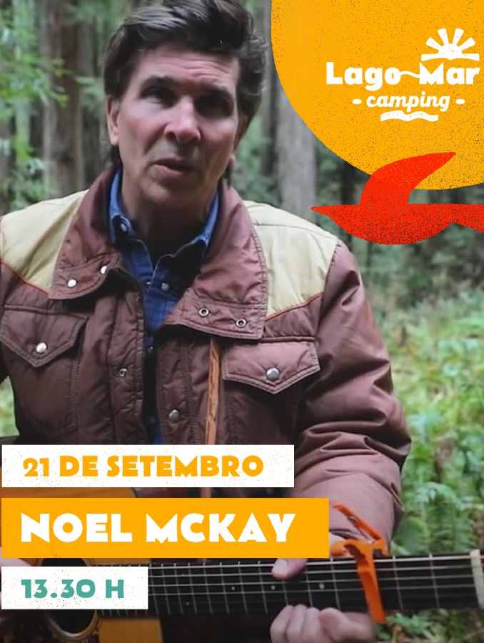 Cartel concerto de noel mckay no camping lago mar 2025