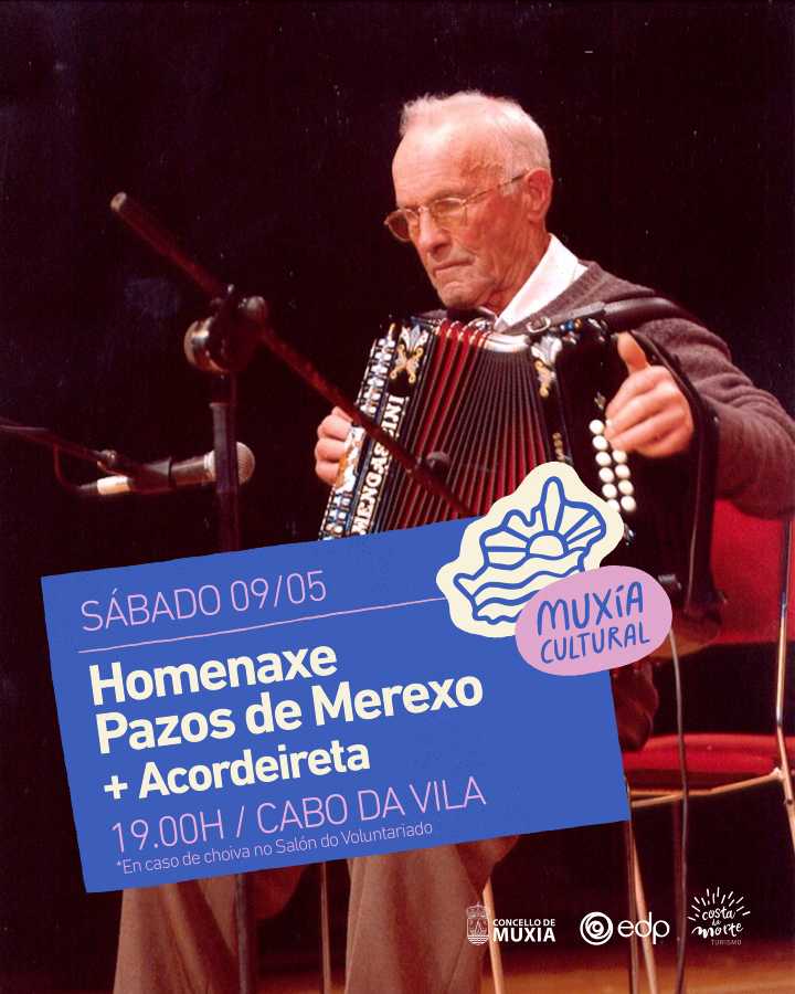 Homenaxe a Pazos de Merexo + Acordeireta en Muxía