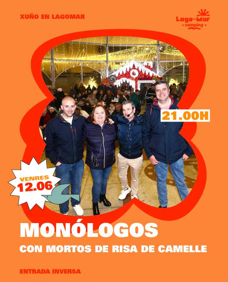 Monólogos con Mortos de Risa de Camelle en el Camping Lago Mar
