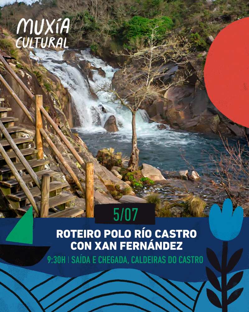 Roteiro polo río castro con xan fernández carrera muxía