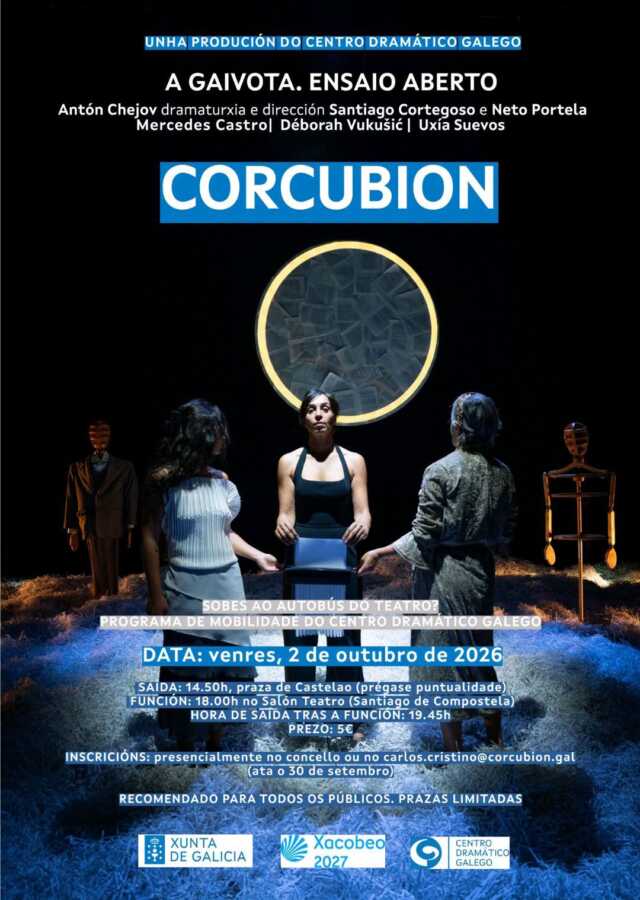 Cartel de “A Gaivota. Ensaio aberto” e do programa “Sobes ao autobús do teatro?” desde Corcubión, o 2 de outubro de 2026.