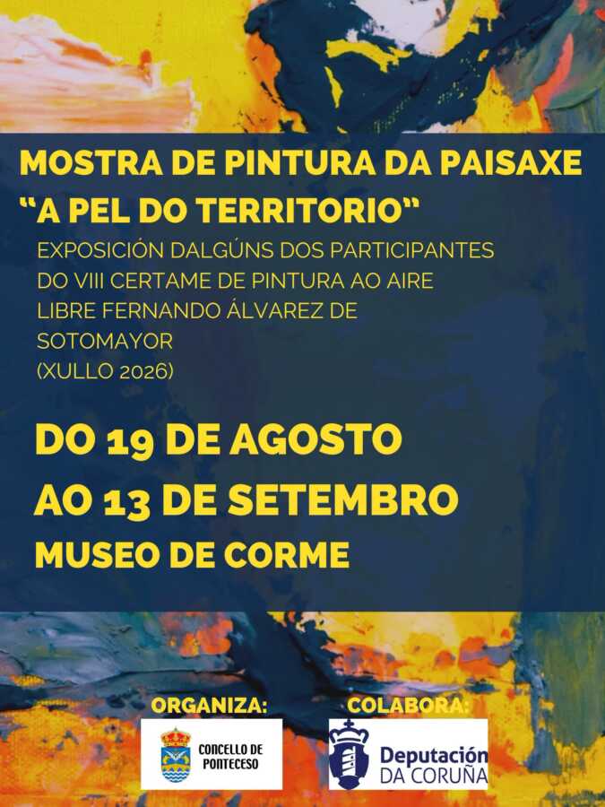 Cartel da mostra de pintura da paisaxe A pel do territorio no Museo de Corme, do 19 de agosto ao 13 de setembro de 2026