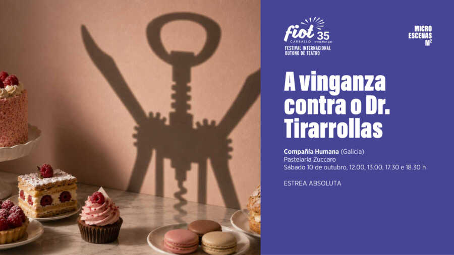 Cartel de A vinganza contra o Dr. Tirarrollas de Compañía Humana no FIOT 2026 de Carballo