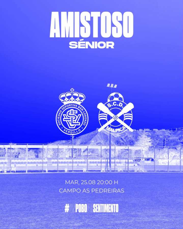 Cartel del partido amistoso sénior entre SD San Lorenzo de Verdillo y SCD Malpica en el Campo As Pedreiras, 25 de agosto de 2026