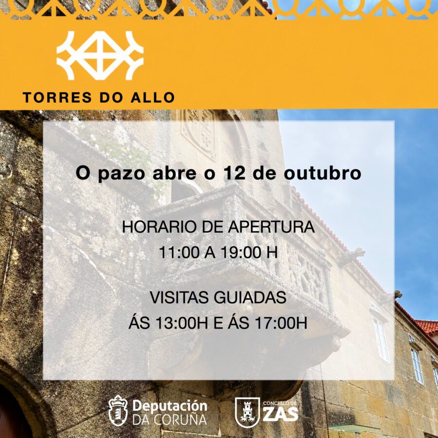 Cartel de apertura das Torres do Allo o 12 de outubro, de 11:00 a 19:00, con visitas guiadas ás 13:00 e ás 17:00.