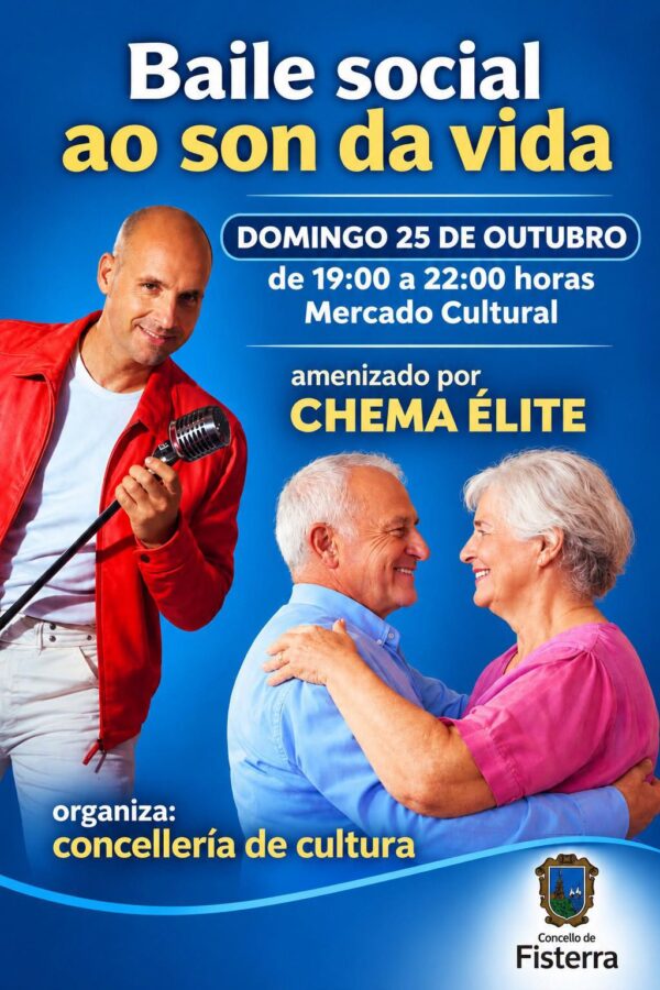 Cartel do baile social Ao son da vida con Chema Élite, domingo 25 de outubro de 2026 no Mercado Cultural de Fisterra