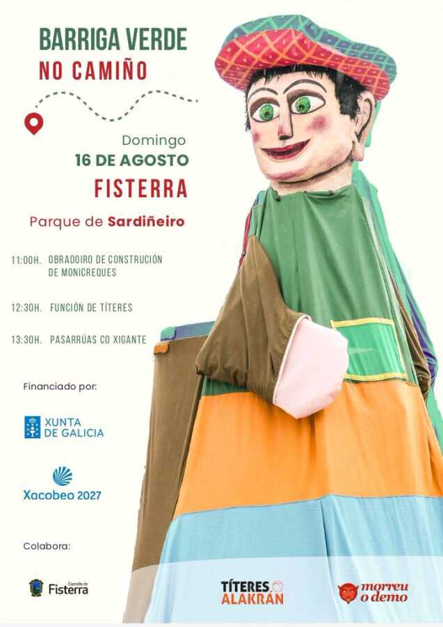 Cartel de Barriga Verde no Camiño en Sardiñeiro, Fisterra, o 16 de agosto, con obradoiro de monicreques, función de títeres e pasarrúas co Xigante.