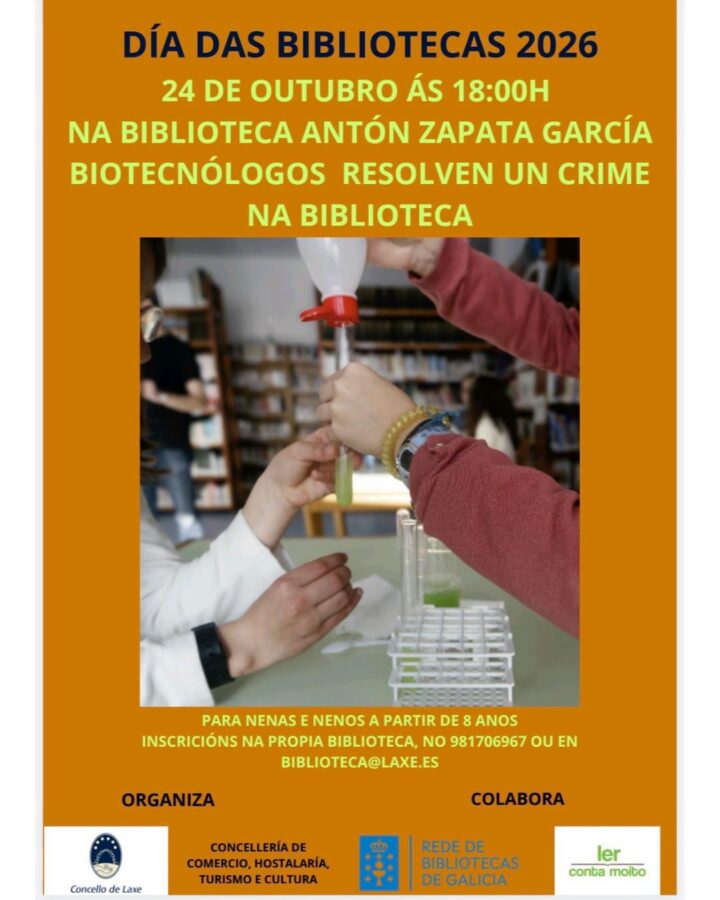 Cartel del obradoiro infantil Biotecnólogos resolven un crime na biblioteca, Día das Bibliotecas 2026 en Laxe.