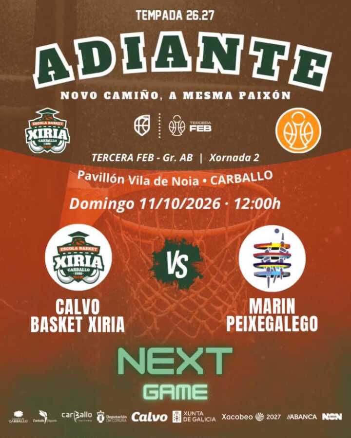 Cartel do partido Calvo Basket Xiria contra Marín Peixegalego no Pavillón Vila de Noia de Carballo o 11 de outubro de 2026.