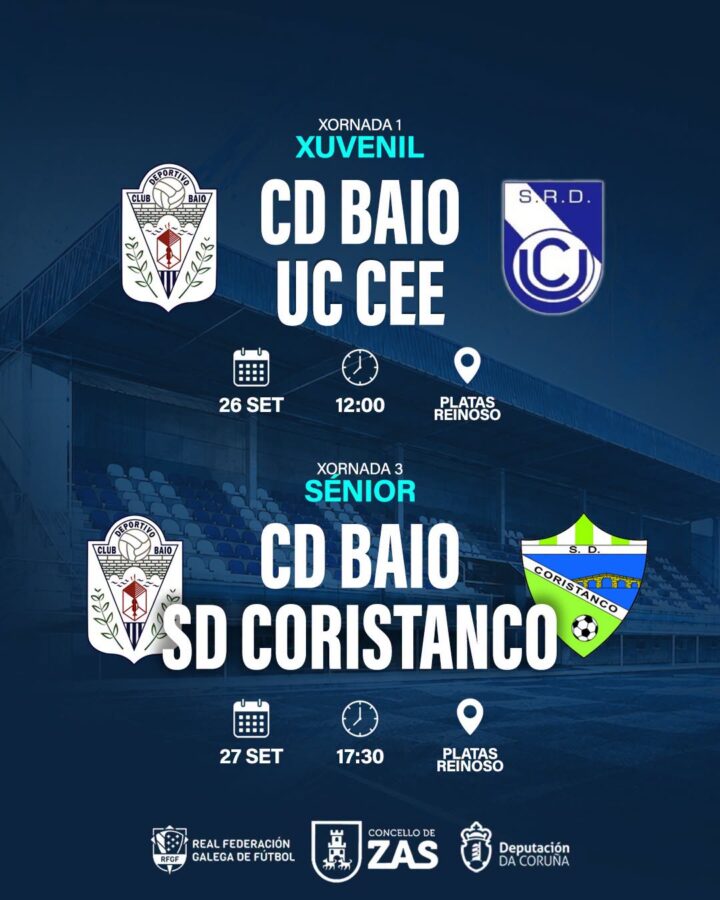 Cartel de los partidos del CD Baio juvenil y sénior del 26 y 27 de septiembre de 2026 en el campo Platas Reinoso de Baio, Zas.