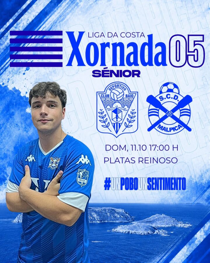 Cartel del partido CD Baio - SCD Malpica, jornada 5 de la Liga da Costa, el 11 de octubre a las 17:00 en el Campo Platas Reinoso de Baio.