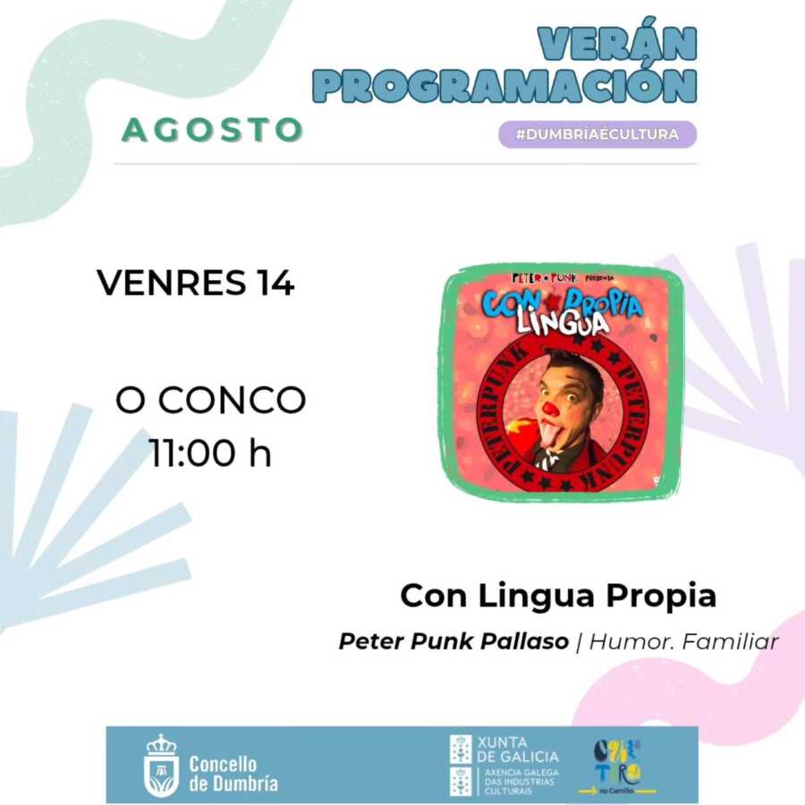 Cartel de Con Lingua Propia con Peter Punk Pallaso en O Conco, Dumbría, o 14 de agosto ás 11:00 h