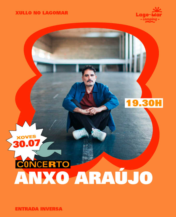 Cartel del concierto de Anxo Araújo en Camping Lago-Mar, en Lago, Muxía