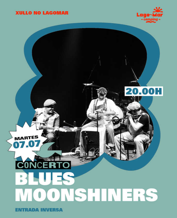 Cartel del concierto de Blues Moonshiners en Camping LagoMar, Muxía