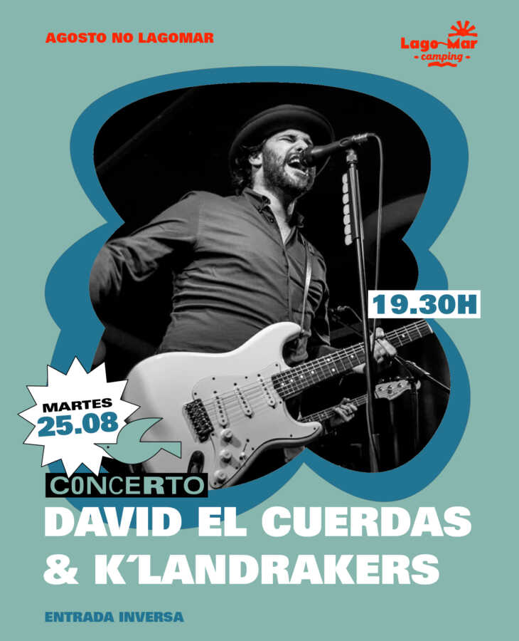 Cartel del concierto de David El Cuerdas & K’Landrakers en Camping Lago-Mar, Muxía, el 25 de agosto de 2026