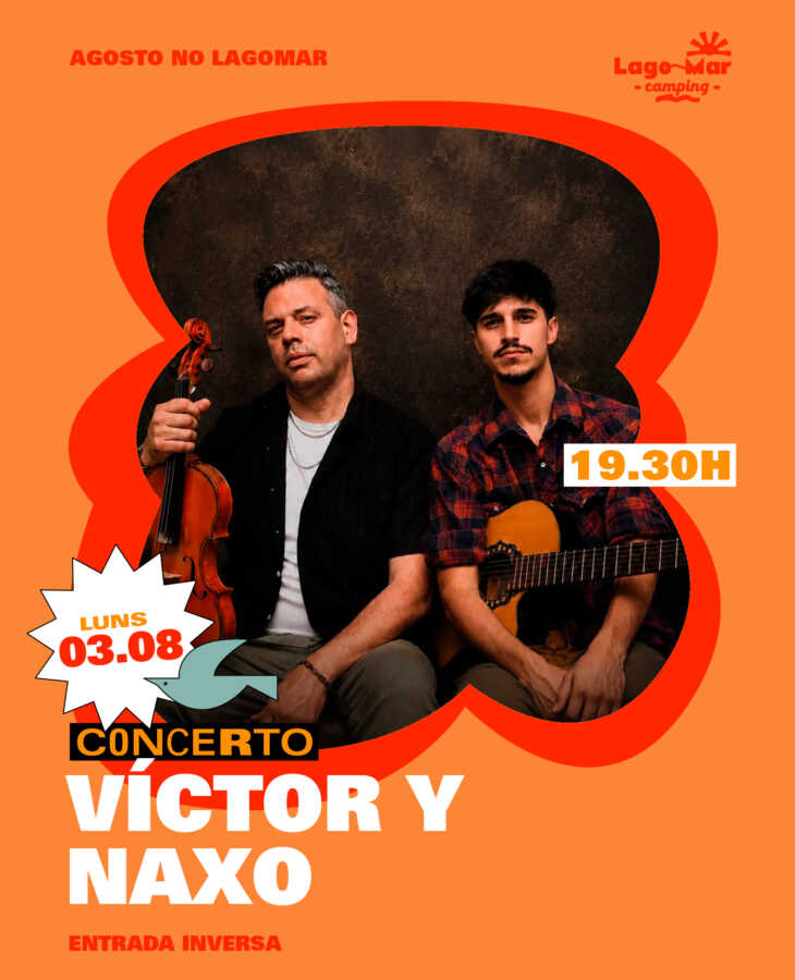 Cartel del concierto de Víctor y Naxo en Lagomar Camping, el 3 de agosto a las 19:30