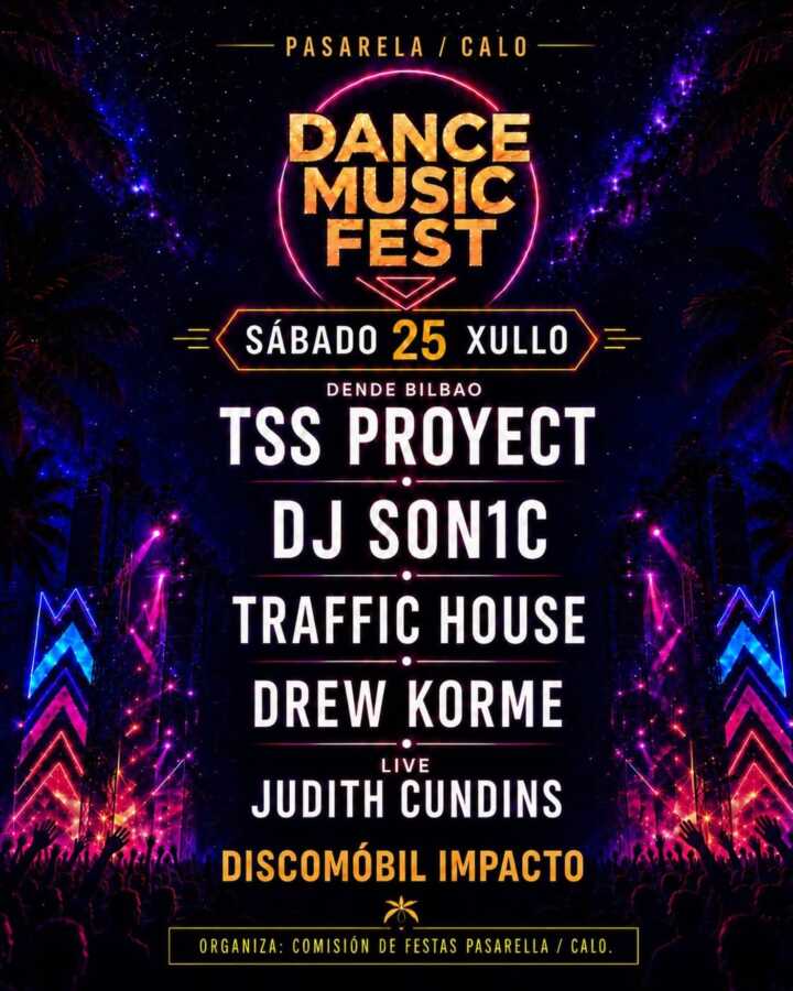 Cartel del Dance Music Fest 2026 en Pasarela-Calo con TSS Proyect, DJ Son1c, Traffic House, Drew Korme, Judith Cundíns y Discomóbil Impacto