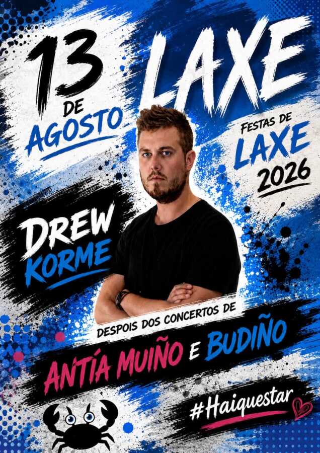 Cartel de Drew Korme nas Festas de Laxe 2026, o 13 de agosto despois dos concertos de Antía Muiño e Budiño