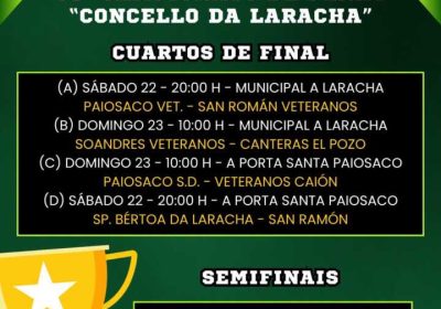 Cartel del 39º Campeonato de Peñas Concello da Laracha con los cuartos de final del 22 y 23 de agosto de 2026 en el Campo Municipal da Laracha y A Porta Santa de Paiosaco.