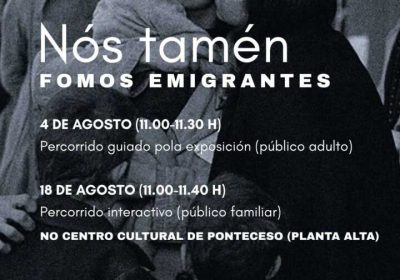 Cartel de las visitas guiadas a la exposición «Nós tamén fomos emigrantes» en el Centro Cultural de Ponteceso