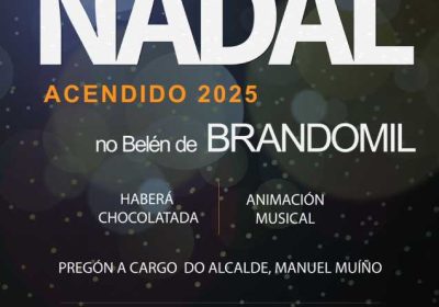 CARTEL ZAS O Concello de Zas inaugura o Nadal co tradicional acendido do Belén de Brandomil