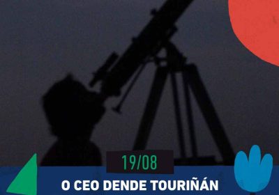 Cartel O Ceo dende Touriñán con Jorge Mira