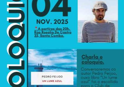 Charla y coloquio con pedro feijoo – un lume azul