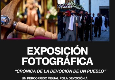 Exposición fotográfica crónica de la devoción de un pueblo cee