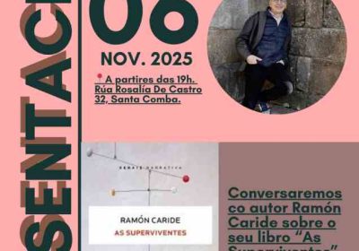 Presentación con ramón caride – “as superviventes”