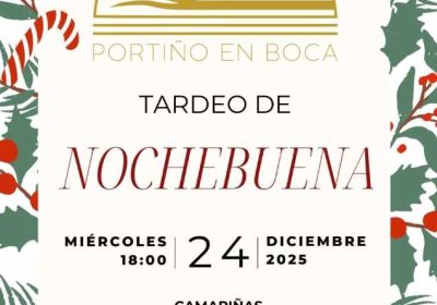 Tardeo de Nochebuena 2025 en Portiño en Boca