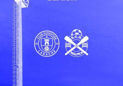 Cartel del partido amistoso sénior entre Club Xuventude Laracha y S.C.D. Malpica