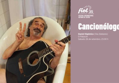 Cartel de Cancionólogos de Daniel Higiénico en el FIOT 2026 de Carballo