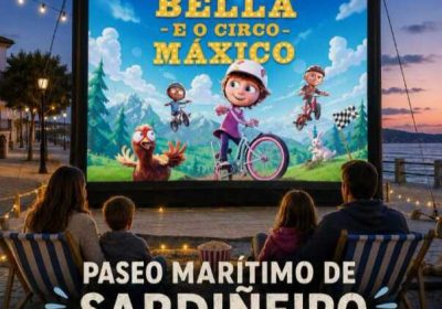 Cartel de Cine na rúa con Bella e o circo máxico en el paseo marítimo de Sardiñeiro, 28 de agosto de 2026