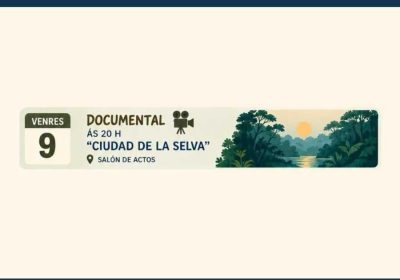 Cartel do documental Ciudad de la Selva en Laxe o 9 de outubro de 2026 ás 20:00.