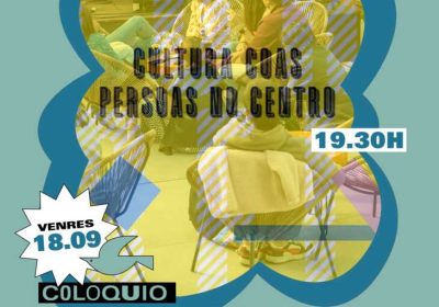 Cartel del coloquio Cultura coas persoas no centro en Lago-Mar Camping