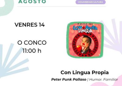 Cartel de Con Lingua Propia con Peter Punk Pallaso en O Conco, Dumbría, o 14 de agosto ás 11:00 h