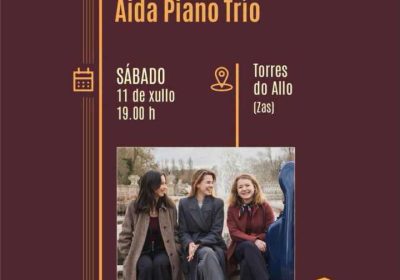 Cartel del concierto de Aida Piano Trío en Torres do Allo, Zas, el sábado 11 de julio de 2026 a las 19:00 horas.