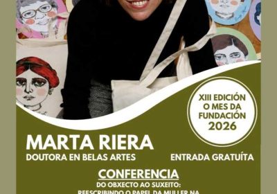 Cartel da conferencia de Marta Riera na XIII edición de O Mes da Fundación 2026 en Cee