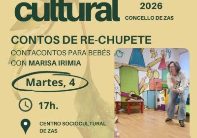 Cartel de Contos de Re-chupete con Marisa Irimia en el Centro Sociocultural de Zas