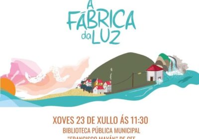 Cartel del cuentacuentos infantil A Fábrica da Luz en la Biblioteca Municipal Francisco Mayán de Cee
