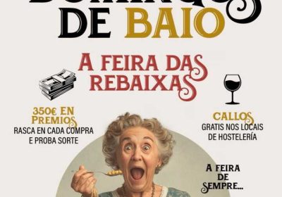 Cartel de Domingos de Baio, A Feira das Rebaixas, del 16 de agosto de 2026