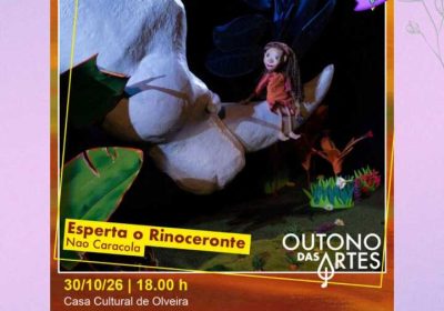 Cartel da obra Esperta o Rinoceronte de Nao Caracola na Casa Cultural de Olveira o 30 de outubro de 2026.