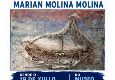Cartel de la exposición de pintura de Marian Molina Molina en el Museo do Mar de Laxe, del 19 de julio al 19 de septiembre de 2026.