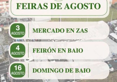 Cartel de las Ferias de agosto de 2026 en Zas y Baio, con las fechas del Mercado en Zas, el Feirón en Baio y el Domingo de Baio.