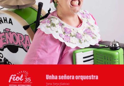 Cartel de Unha señora orquestra no FIOT35, no Pazo da Cultura de Carballo