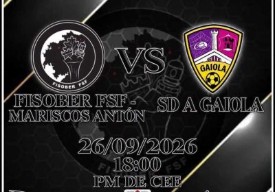 Cartel del partido sénior femenino Fisober FSF - SD A Gaiola en Cee, 26 de septiembre de 2026