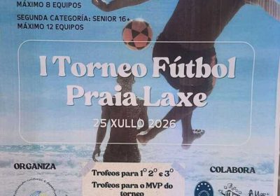 Cartel del I Torneo de Fútbol Playa de Laxe, que se celebrará el 25 de julio de 2026 en la Praia de Laxe