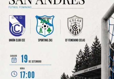 Cartel del I Triangular San Andrés de fútbol femenino en Zas, con Unión Club Cee, Sporting Zas y CF Femenino Celas, el 19 de septiembre de 2026.