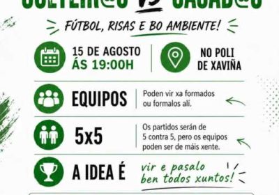 Cartel del IV Torneo de Fútbol Solteir@s vs Casad@s en Xaviña