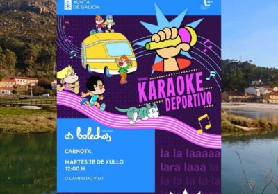 Cartel del Karaoke Deportivo de Os Bolechas en Carnota, el 28 de julio de 2026 en O Campo do Viso